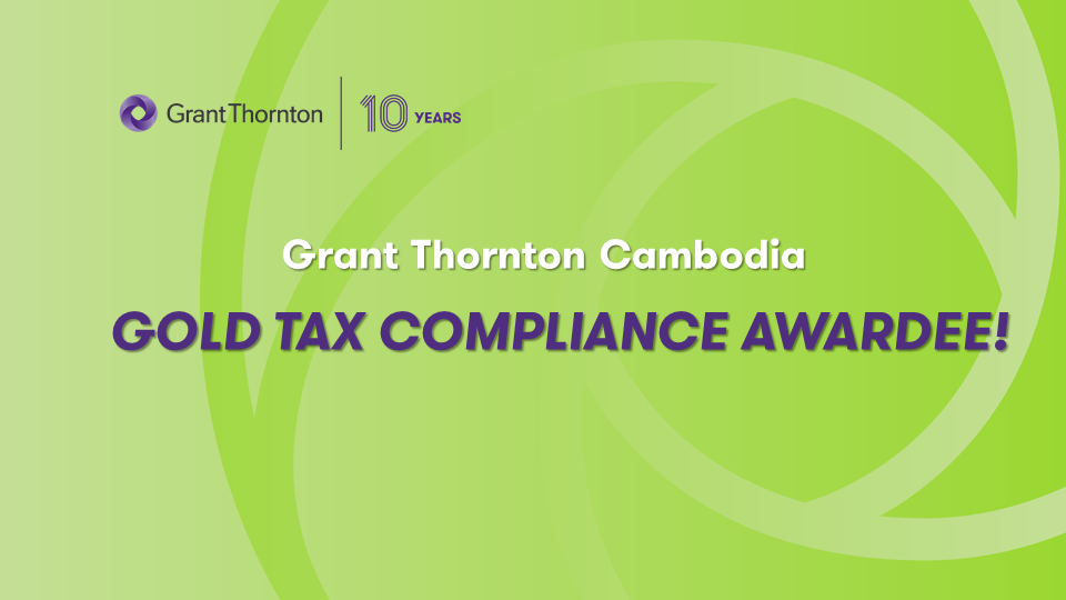GrantThornton Cambodia Gold Tax Compliance Awardee grantthornton-cambodia-gold-tax-compliance-awardee